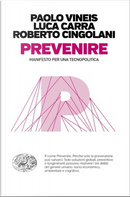 Prevenire by Luca Carra, Paolo Vineis, Roberto Cingolani