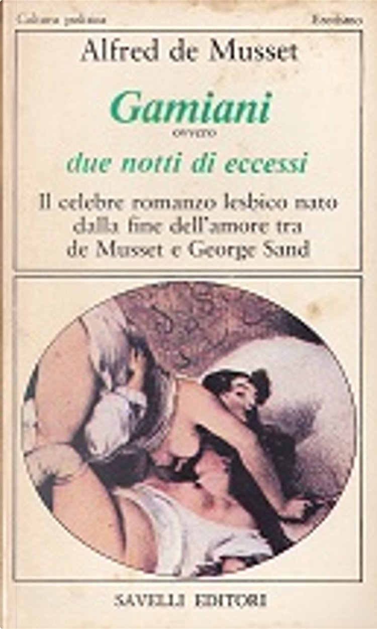 Gamiani di Alfred de Musset, Savelli, Paperback - Anobii