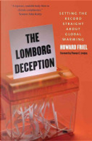 The Lomborg Deception by Howard Friel
