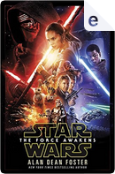 Star Wars: The Force Awakens by Alan Dean Foster