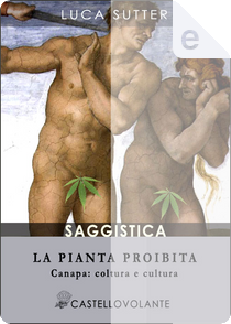 La pianta proibita by Luca Sutter
