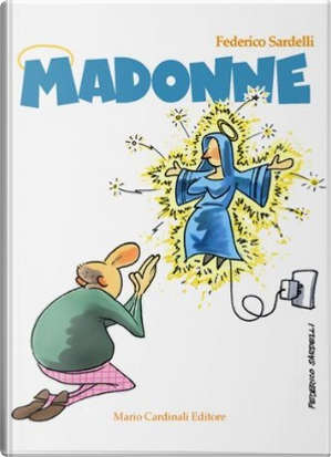 Madonne by Federico Maria Sardelli