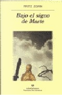 Bajo el signo de Marte by Fritz Zorn