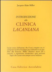 Introduzione alla clinica lacaniana by Jacques-Alain Miller