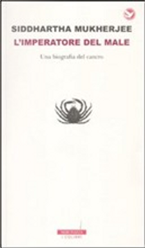 L'imperatore del male by Siddhartha Mukherjee
