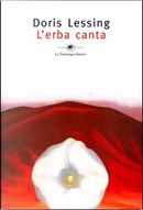 L'erba canta by Doris Lessing