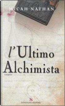 L' ultimo alchimista by Micah Nathan
