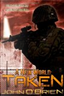 A New World: Taken by John O'Brien