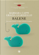 Balene by Barbara Cappi, Grazia Giardiello