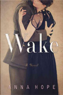 Wake by Anna Hope