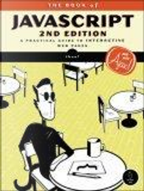 The Book of JavaScript, 2nd Edition by Dave Thau!