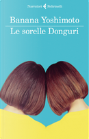 Le sorelle Donguri by Banana Yoshimoto