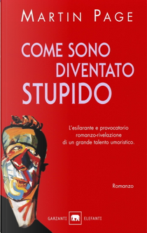 Come sono diventato stupido by Martin Page