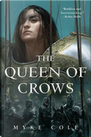 The Queen of Crows by Myke Cole