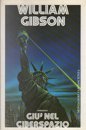 Giù nel ciberspazio by William Gibson