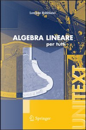 Algebra lineare by Lorenzo Robbiano