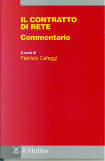 Il contratto di rete. Commentario