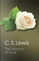 The Allegory of Love by C.S. Lewis