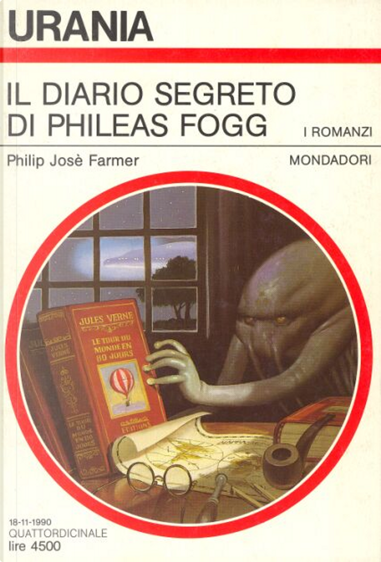 Il diario segreto di Phileas Fogg di Isaac Asimov, Philip Jose Farmer, A.  Mondadori (Urania), Paperback - Anobii