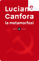La metamorfosi by Luciano Canfora