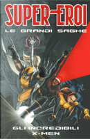 Supereroi - Le grandi saghe vol. 10 by Chris Claremont, John Byrne, John Cassaday, Joss Whedon