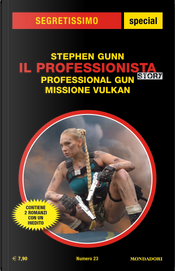 Professional Gun -Missione Vulkan by Stephen Gunn