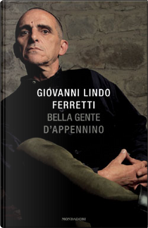 Bella gente d'Appennino by Giovanni Lindo Ferretti