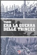 Era la guerra delle trincee by Jacques Tardi