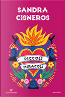 Piccoli miracoli by Sandra Cisneros