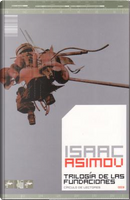 Trilogía de las Fundaciones by Isaac Asimov