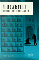 L'ispettore Coliandro by Carlo Lucarelli