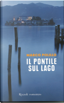 Il pontile sul lago by Marco Polillo