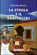 La strega e il robivecchi by Fiorella Borin