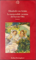 La memorabile vacanza del barone Otto by Elizabeth von Arnim