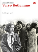 Verso Betlemme by Joan Didion