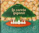 La carota gigante by Satoe Tone