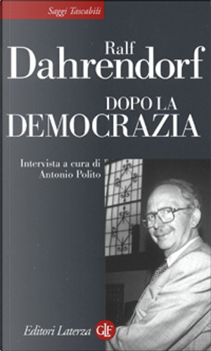 Dopo la democrazia by Ralf Dahrendorf