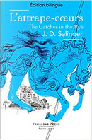 L'attrape-cœurs - The Catcher in the Rye by J.D. Salinger