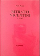 Ritratti vicentini e altro by Neri Pozza