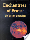 Enchantress of Venus by Leigh Brackett