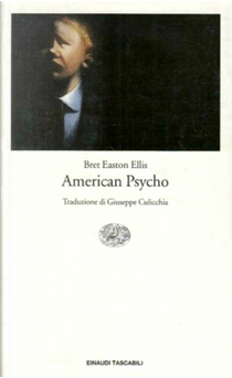 American Psycho by Bret Easton Ellis