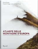Atlante delle montagne d'Europa by Johan Lolos