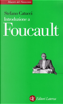 Introduzione a Foucault by Stefano Catucci