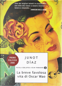 La breve favolosa vita di Oscar Wao by Junot Díaz