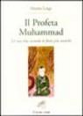 Il profeta Muhammad by Martin Lings