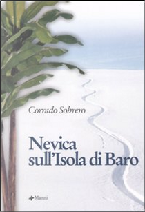 Nevica sull'isola di Baro by Corrado Sobrero