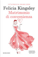 Matrimonio di convenienza by Felicia Kingsley