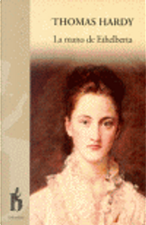 La mano de Ethelberta by Thomas Hardy
