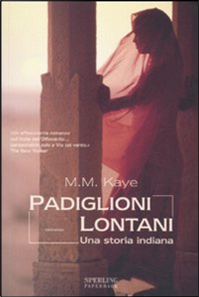 Padiglioni lontani by M.M. Kaye