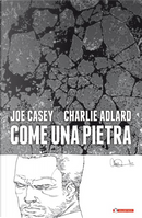Come una pietra by Charlie Adlard, Joe Casey